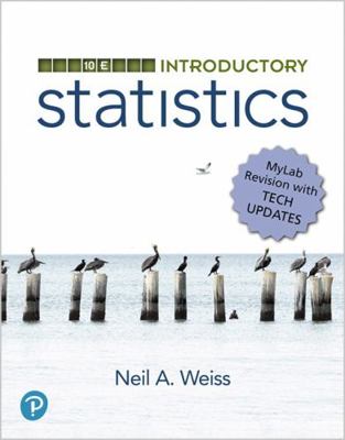 Introductory Statistics, Mylab Revision 0135163056 Book Cover