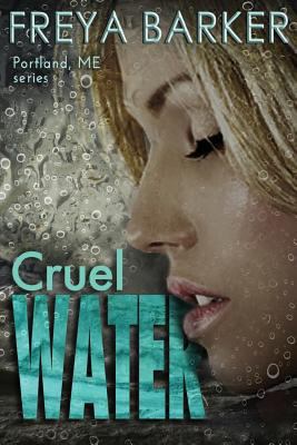 Cruel Water 1722488980 Book Cover