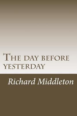 The day before yesterday 1539865940 Book Cover