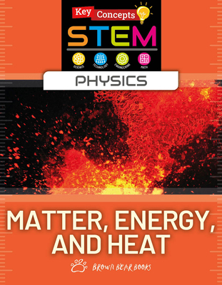 Matter, Energy, and Heat 1835720862 Book Cover