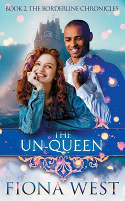 The Un-Queen 1732877459 Book Cover