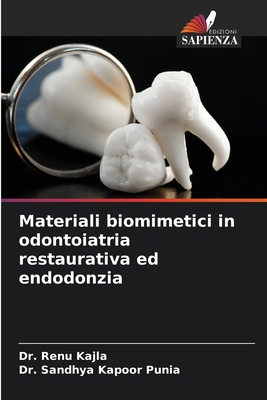 Materiali biomimetici in odontoiatria restaurat... [Italian] 6208734975 Book Cover