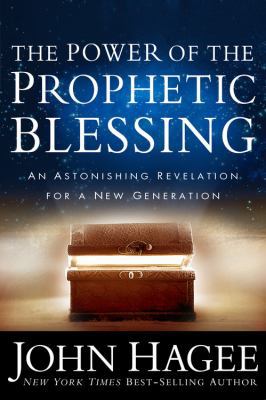 The Power of the Prophetic Blessing 1617950777 Book Cover