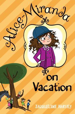 Alice-Miranda on Vacation 037589859X Book Cover