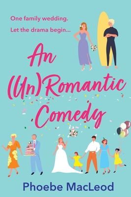An (Un) Romantic Comedy [Large Print] 1804262838 Book Cover