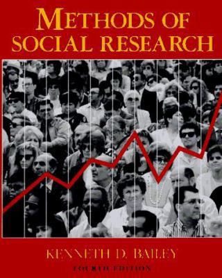 Methods of Social Research: 4th Edition 0029012791 Book Cover
