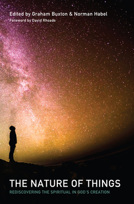 The Nature of Things: Rediscovering the Spiritu... 1498235166 Book Cover