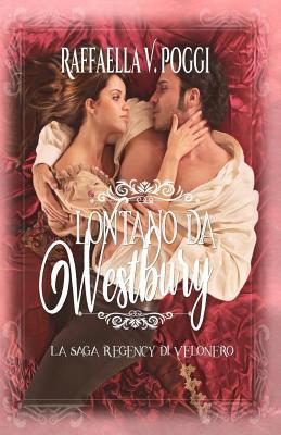 Lontano da Westbury [Italian] 1099350123 Book Cover