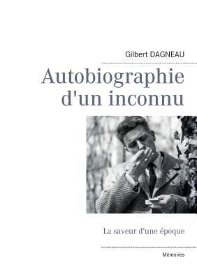 Autobiographie d'un inconnu [French] 2322031372 Book Cover