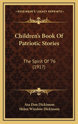 Children's Book Of Patriotic Stories: The Spiri... 1164343327 Book Cover