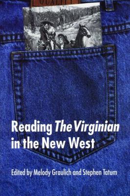 Reading the Virginian in the New West 0803271042 Book Cover