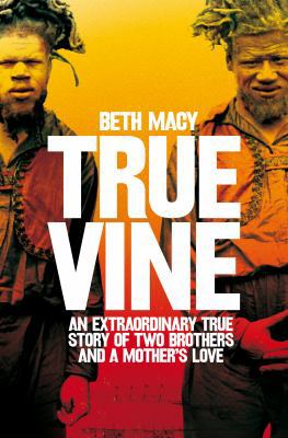 Truevine: An Extraordinary True Story of Two Br... 1447278097 Book Cover