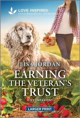 Earning the Veteran's Trust: An Uplifting Inspi... [Large Print] 1335931899 Book Cover