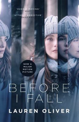 Before I Fall: The official film tie-in that wi... 1473654785 Book Cover