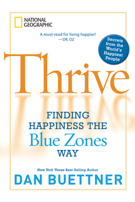Thrive: Finding Happiness the Blue Zones Way B00B2RVB9E Book Cover