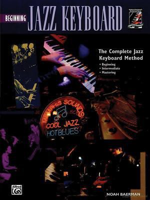 Complete Jazz Keyboard Method: Beginning Jazz K... 0882849107 Book Cover