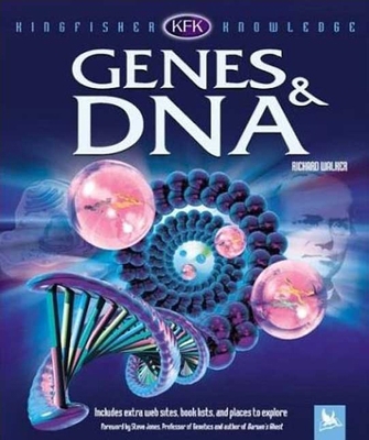 Kingfisher Knowledge: Genes and DNA: Genes and DNA 0753456214 Book Cover