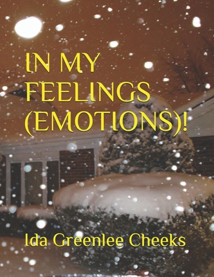 In My Feelings (Emotions)! B088BLKWNV Book Cover