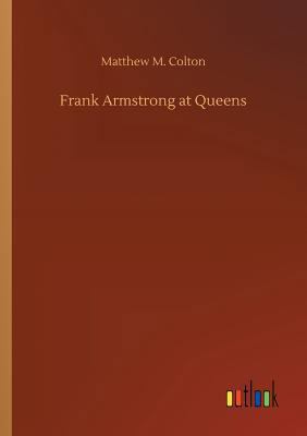 Frank Armstrong at Queens 373404250X Book Cover