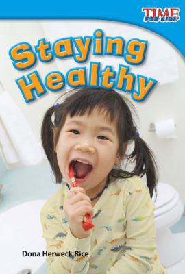 Staying Healthy (Library Bound) 1480710288 Book Cover