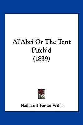 Al'Abri Or The Tent Pitch'd (1839) 1160295964 Book Cover