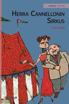 Herra Cannellonin sirkus: Finnish Edition of "M... [Finnish] 9523570226 Book Cover