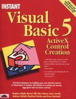 Instant Visual Basic 5 Activex Control Creation 1861000235 Book Cover