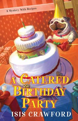 A Catered Birthday Party 0758221940 Book Cover