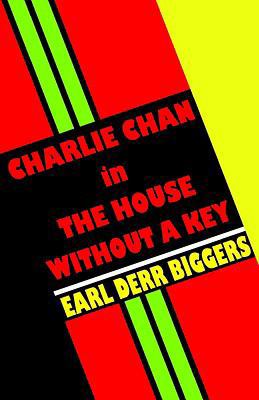 Charlie Chan in the House Without a Key 0809531356 Book Cover