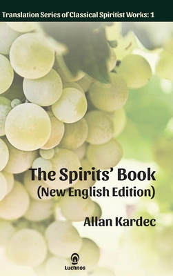 The Spirits' Book (New English Edition) 1950030334 Book Cover