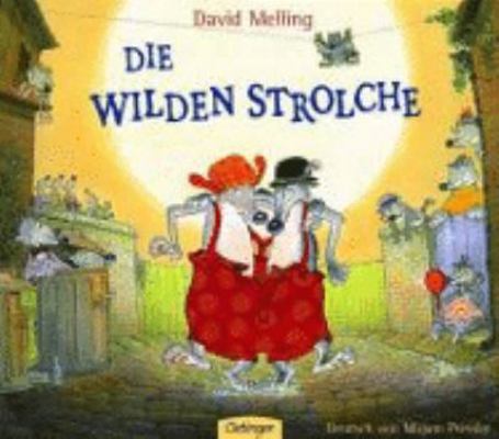 Die wilden Strolche [German] 3789168688 Book Cover