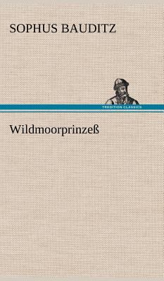 Wildmoorprinzess [German] 384724356X Book Cover