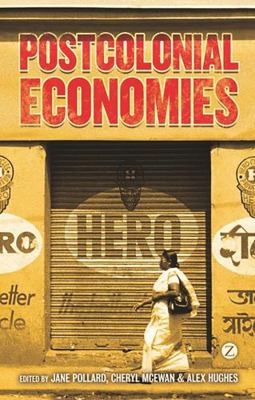 Postcolonial Economies 1848134053 Book Cover