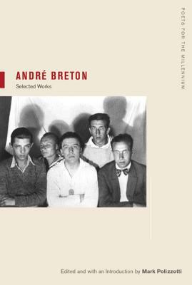 Andre Breton: Selections Volume 1 0520239547 Book Cover