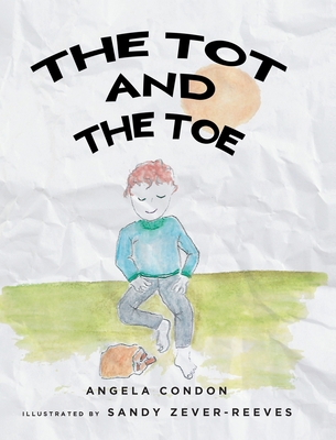 The Tot and the Toe 1639858911 Book Cover