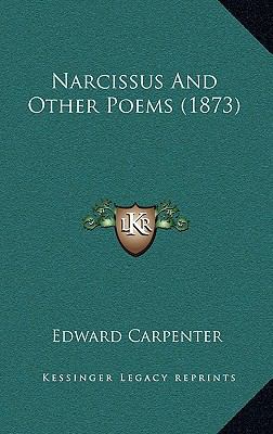 Narcissus and Other Poems (1873) 1165004801 Book Cover