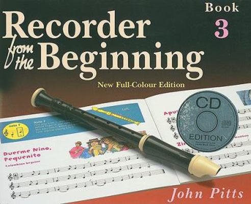 Recorder from the Beginning, Book 3 [With CD (A... 1844495205 Book Cover