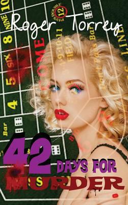 42 Days for Murder 1515426246 Book Cover