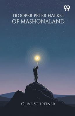 Trooper Peter Halket Of Mashonaland 9374838826 Book Cover
