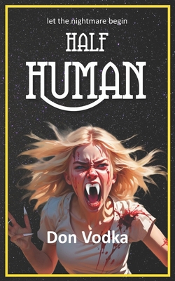 Half Human B0C1DRR8HN Book Cover