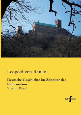 Deutsche Geschichte im Zeitalter der Reformatio... [German] 3957385113 Book Cover