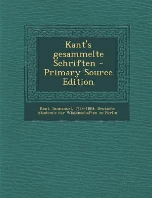 Kant's Gesammelte Schriften - Primary Source Ed... [German] 1293038962 Book Cover