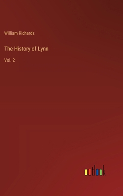 The History of Lynn: Vol. 2 3368918796 Book Cover