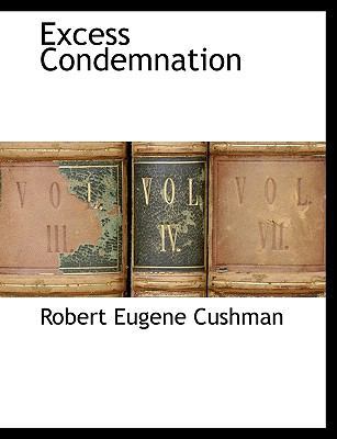 Excess Condemnation 1117882497 Book Cover