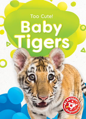 Baby Tigers B0C2R9V871 Book Cover