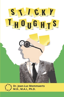 Sticky Thoughts: about mind, health, wellness, ... B08LNBW6TF Book Cover