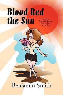 Blood Red the Sun 144155971X Book Cover