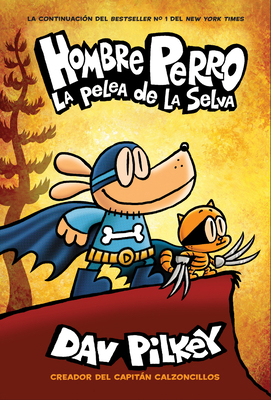 Hombre Perro: La Pelea de la Selva (Dog Man: Br... [Spanish] 1338601296 Book Cover