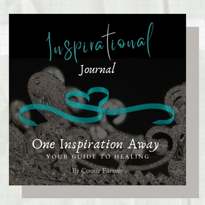 Inspirational Journal -One Inspiration Away, Yo... 1614937931 Book Cover