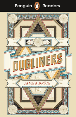 Penguin Readers Level 6: Dubliners (ELT Graded ... 0241542588 Book Cover